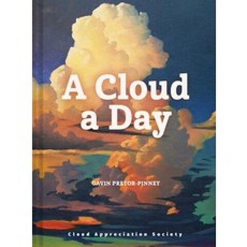 (영문도서) A Cloud a Day Hardcover, Chronicle Books, English, 9781452180960