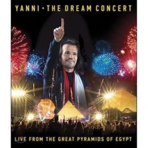 Yanni (야니) - 이집트 피라미드 드림 콘서트 (The Dream Concert [Live From the Great Pyramids of Egypt]) 블루레이