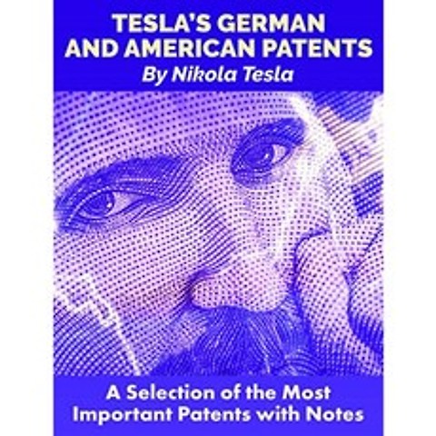 Tesla의 독일 및 미국 특허 : 메모가있는 가장 중요한 특허, 단일옵션