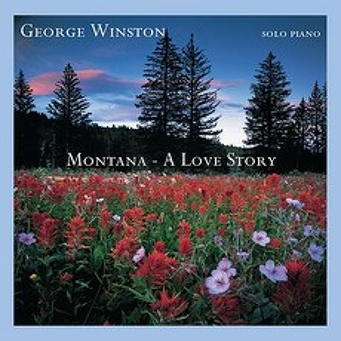 [핫트랙스] GEORGE WINSTON - MONTANA: A LOVE STORY