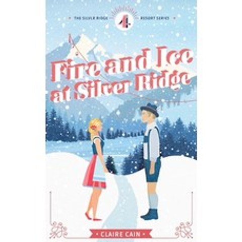 Fire and Ice at Silver Ridge Paperback, Independently Published