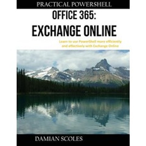 Practical Powershell Office 365 Exchange Online Paperback, Practical Powershell Press