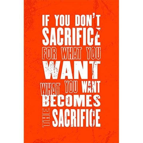 홈 오피스 스쿨 교실 교실을위한 영감을주는 영감 포스터 - Inspirational Auttion Poster 인쇄 - 벽 아트 프린트 - 희 (16X24 Sacrifice), 16X24, Sacrifice