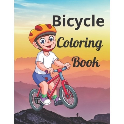 Bicycle Coloring Book: Bicycle Coloring Book: Journey to the Edge of the World Paperback Paperback, Independently Published, English, 9798701591835