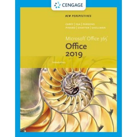 New Perspectives Microsoft Office 365 & Office 2019 Introductory Paperback, Cengage Learning