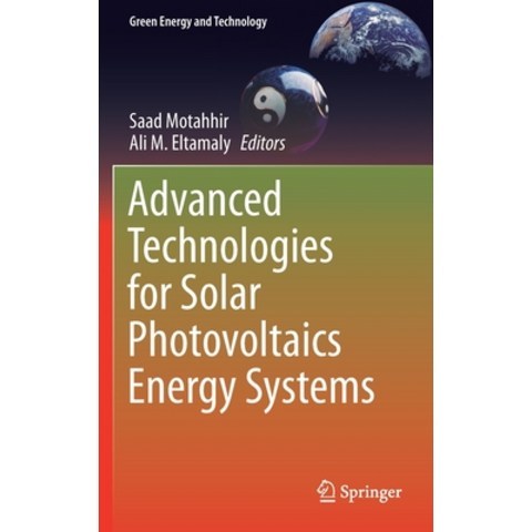 Advanced Technologies for Solar Photovoltaics Energy Systems Hardcover, Springer, English, 9783030645649