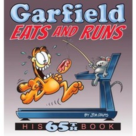 Garfield Eats and Runs: His 65th Book Paperback, Ballantine Books
