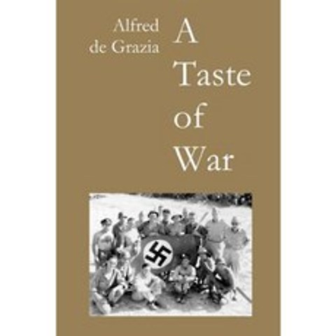 A Taste of War: Soldiering in World War II Paperback, Metron Publications