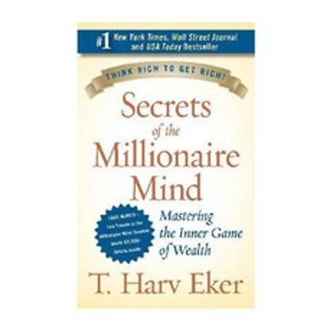 Secrets of the Millionaire Mind : Mastering the Inner Game of Wealth International Edition Pocket Book, HarperCollins