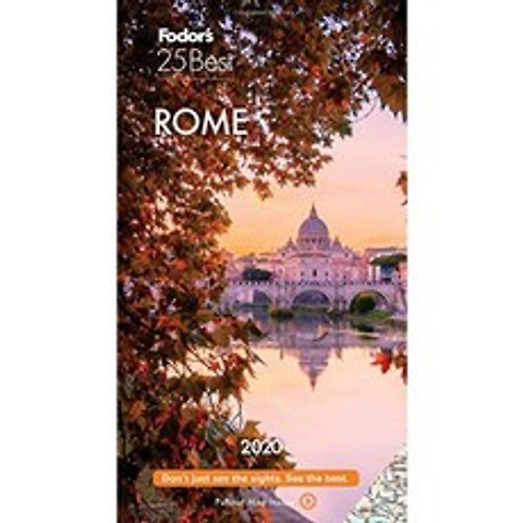Fodor s Rome 25 베스트 2020, 단일옵션