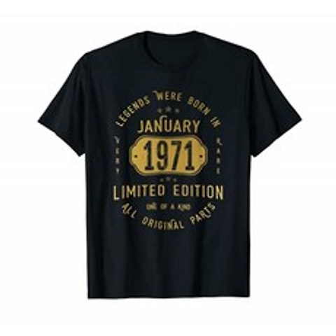 50 주년 생일-1971 년 1 월에 탄생 한 전설 티셔츠, 단일옵션