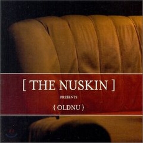 The Nuskin - Oldnu