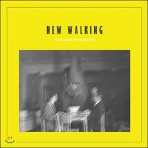 에코 앤 더 머신 (Echo And The Machine) - New Walking