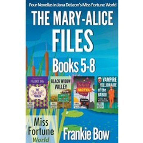 (영문도서) The Mary-Alice Files Books 5-8 Paperback, J&r Fan Fiction, English, 9781393827740