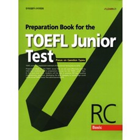 Preparation Book for the TOEFL Junior Test RC Basic:Basic RC, 런이십일