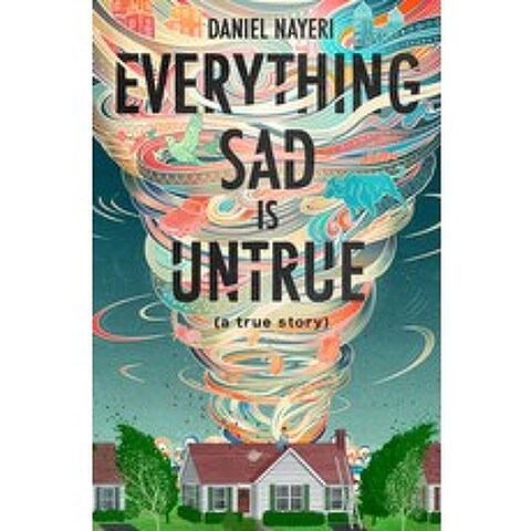 Everything Sad Is Untrue: (a True Story) Hardcover, Levine Querido