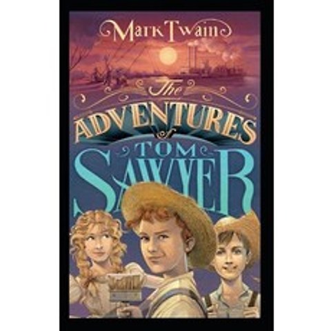 (영문도서) The Adventures of Tom Sawyer Illustrated Paperback, Independently Published, English, 9798516106859