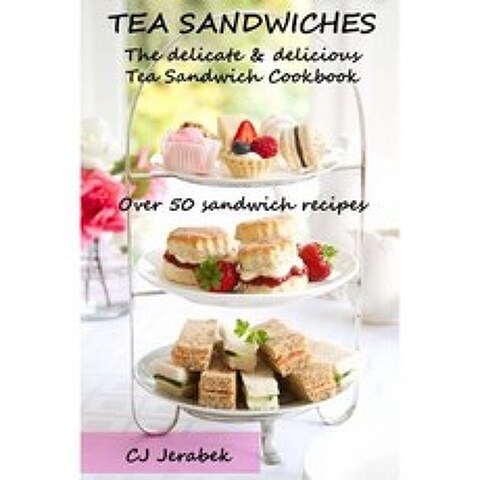차 샌드위치 : 섬세하고 맛있는 차 샌드위치 요리 책, 단일옵션