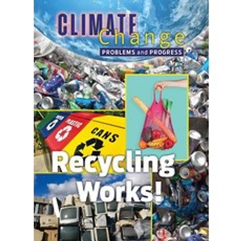 Recycling Works! Hardcover, Mason Crest Publishers, English, 9781422243589