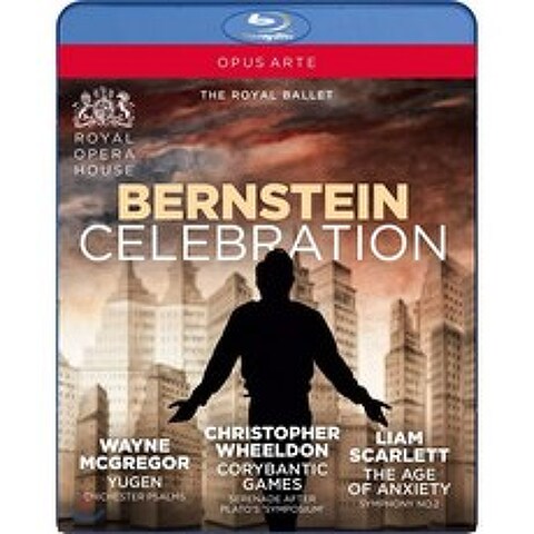 The Royal Ballet 로열 발레단 - 레너드 번스타인 탄생 100주년 기념 (Bernstein Celebration) : 웨인 맥그레고르 안무의 `..., Opus Arte, Leonard Bernstein,Calvin Ri..., Blu-ray