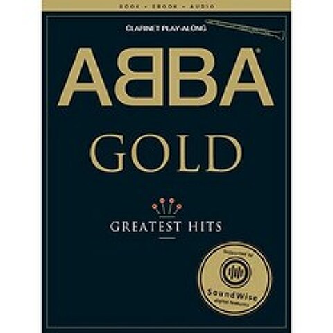 ABBA Gold Greatest Hits Playalong Clarinet (도서 / 온라인 미디어) : Clarinet Playalong (도서 및 전, 단일옵션, 단일옵션