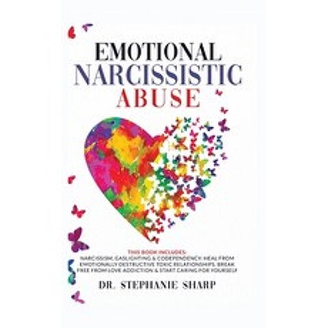 (영문도서) Emotional Narcissistic Abuse: This book includes: Narcissism Gaslighting and codependency. H... Hardcover, Psychology for Everyone, English, 9781802743890