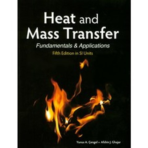 Heat and Mass Transfer:Fundamentals & Applications, McGraw-Hill
