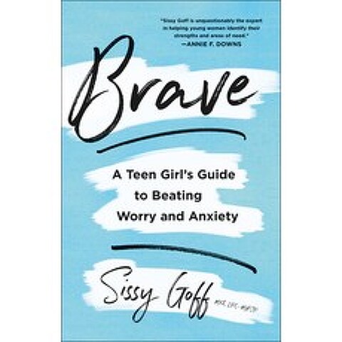 Brave: A Teen Girls Guide to Beating Worry and Anxiety Paperback, Bethany House Publishers, English, 9780764238390