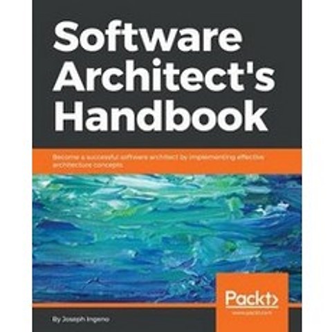 Software Architect`s Handbook, Packt Publishing