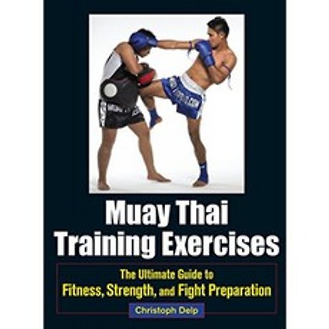무에타이 훈련 운동 : 피트니스 근력 및 전투 준비에 대한 궁극적 인 가이드, 단일옵션