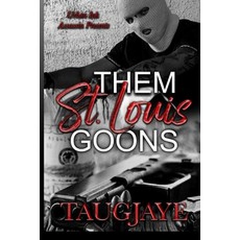 (영문도서) Them St. Louis Goons Paperback, Independently Published, English, 9798503023572