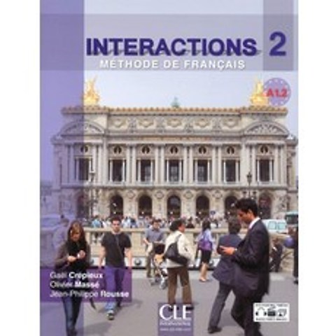 Interactions 2 - Niveau A1.2 - Livre de leleve + DVD Rom, French and European Publications Inc
