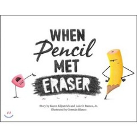 When Pencil Met Eraser, Imprint, 9781250309396, Kilpatrick, Karen/ Ramos, L...