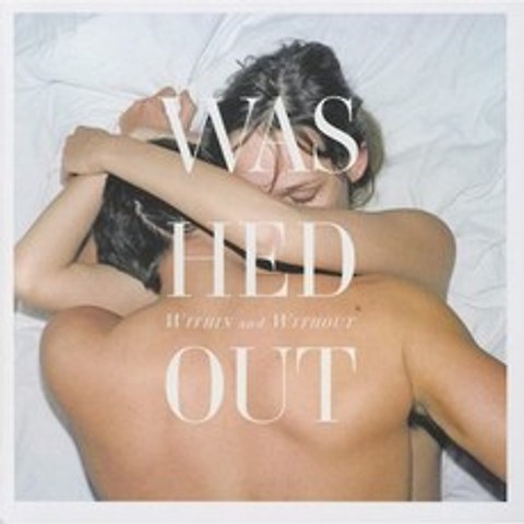 Washed Out (워시드 아웃) - 1집 Within and Without