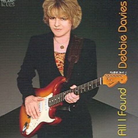 Debbie Davies - All I Found