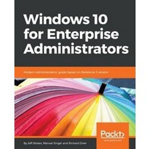 Windows 10 for Enterprise Administrators, Packt Publishing