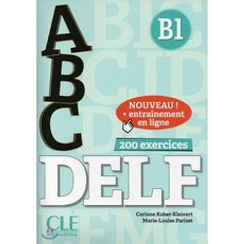 ABC Delf B1 (+ CD MP3 Corriges Livre-web), CLE