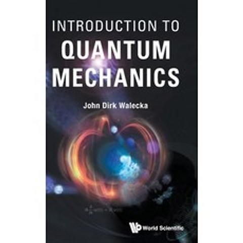 (영문도서) Introduction to Quantum Mechanics Hardcover, World Scientific Publishing..., English, 9789811234729