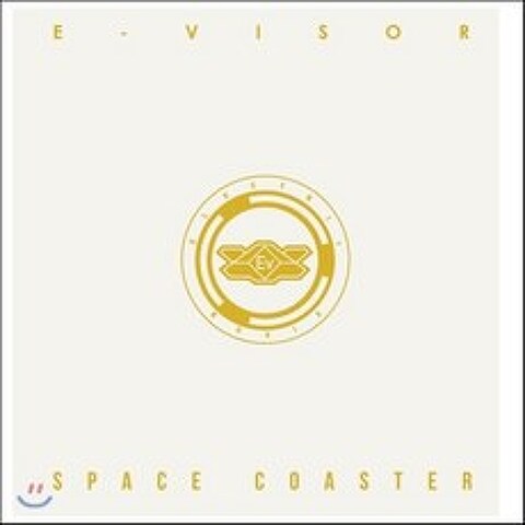 이바이저 (E-visor) - Space Coaster