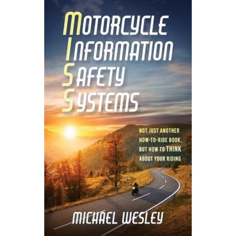(영문도서) Motorcycle Information Safety Systems Paperback, Year of the Book Press, English, 9781949150780