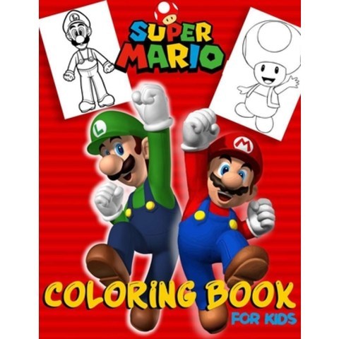 (영문도서) super mario coloring book for kids: +50 Illustrations Mario Brothers Coloring Books for Kids / Ideal... Paperback, Independently Published, English, 9798576835942