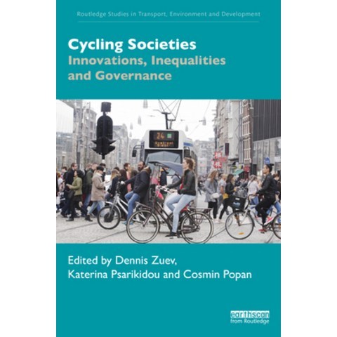 Cycling Societies: Innovations Inequalities and Governance Paperback, Routledge, English, 9780367336615