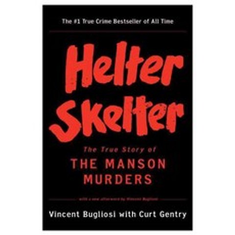 Helter Skelter: The True Story of the Manson Murders, W W Norton & Company