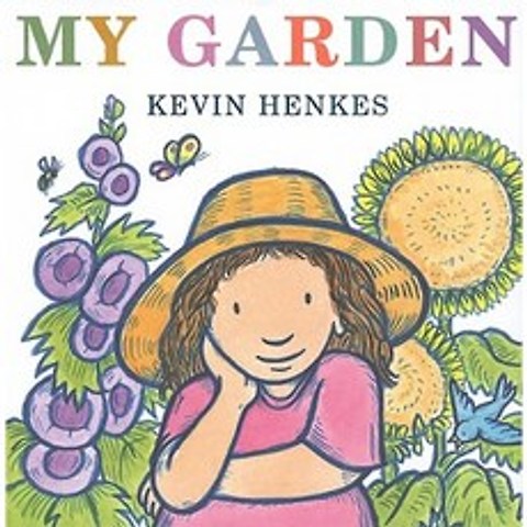 My Garden Hardcover, Greenwillow Books