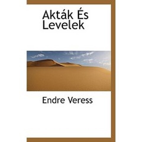Akt K ?S Levelek Hardcover, BiblioLife