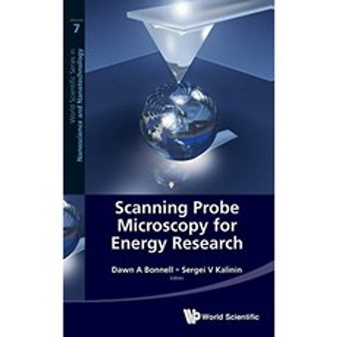 에너지 연구를위한 스캐닝 프로브 현미경 : 재료 장치 및 응용 분야 : 7 (나노 과학 및 나노 기술의 세, 단일옵션