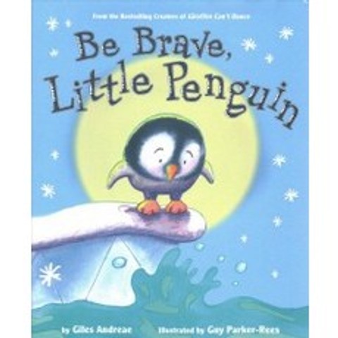 Be Brave Little Penguin, ORCHARD BOOKS