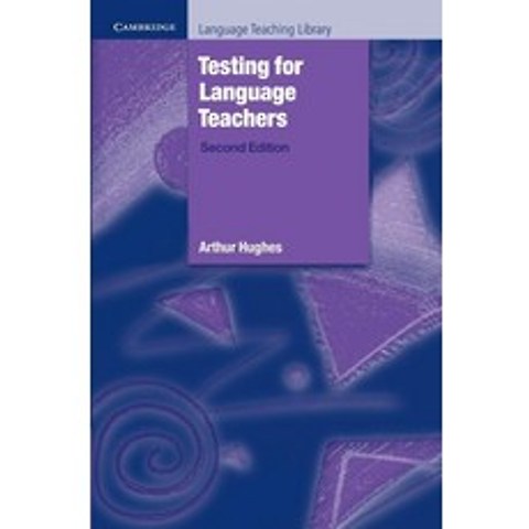 Testing for Language Teachers, Cambridge