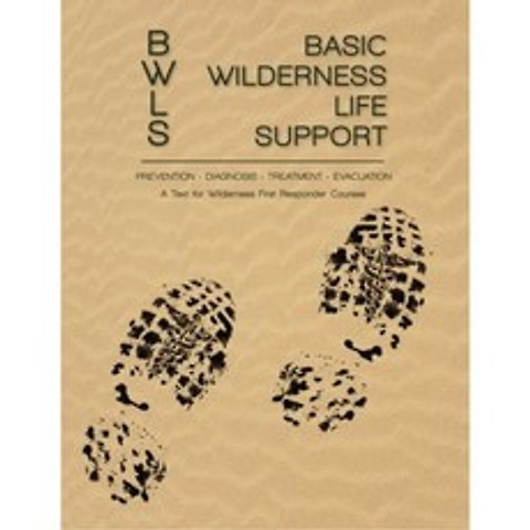 Basic Wilderness Life Support : Wilderness First Responder 과정에 대한 텍스트, 단일옵션
