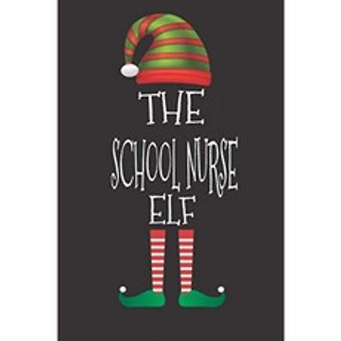 학교 간호사 엘프 : 크리스마스 노트북 저널 및 버킷 목록 학교 간호사를위한 엘프 매칭 가족 크리스마, 단일옵션
